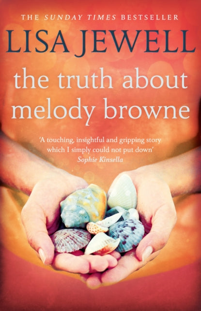 The Truth About Melody Browne - Lisa Jewell