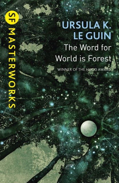 The Word for World is Forest - Ursula K. Le Guin