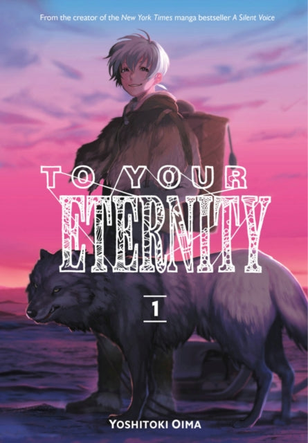 To Your Eternity -  Yoshitoki Oima (Pre-Loved)