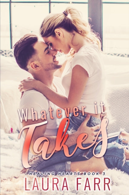 Whatever it Takes - Laura Farr