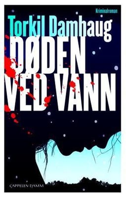 Døden ved vann - Torkil Damhaug (Pre-Loved)
