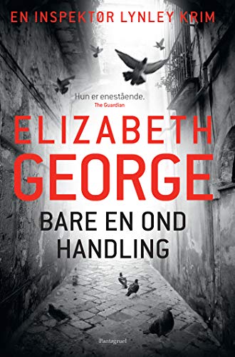 Bare en ond handling - Elizabeth George (Pre-Loved)