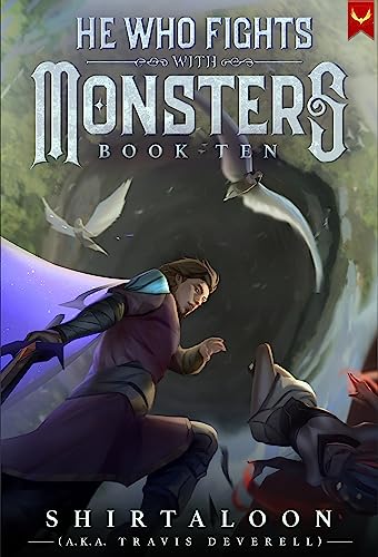 He Who Fights with Monsters 10 - Travis Deverell