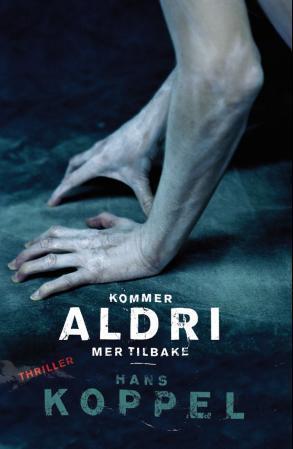 Kommer aldri mer tilbake - Hans Koppel (Pre-Loved)