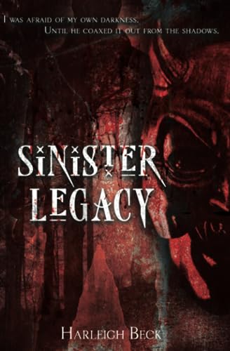 Sinister Legacy: An erotic horror novel - Harleigh Beck