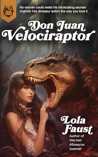 Don Juan Velociraptor - Lola Faust