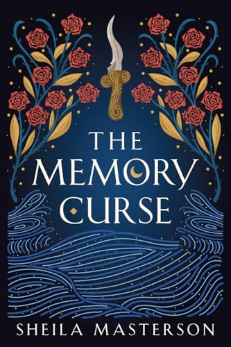 The Memory Curse - Sheila Masterson