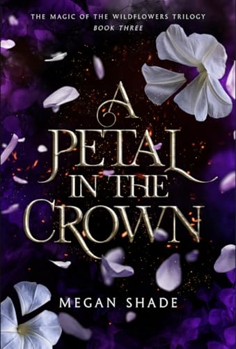 A Petal in the Crown - Megan Shade