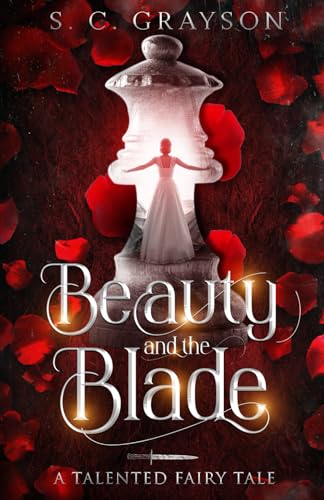 Beauty and the Blade - S C Grayson