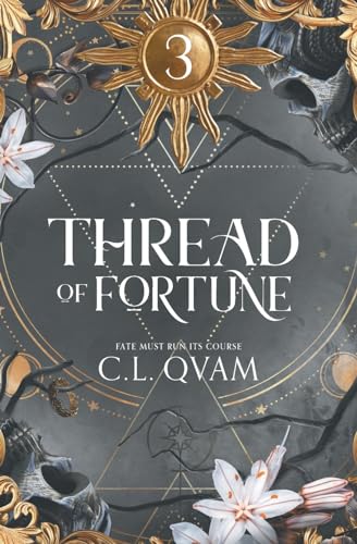 Thread of Fortune - C.L. Qvam