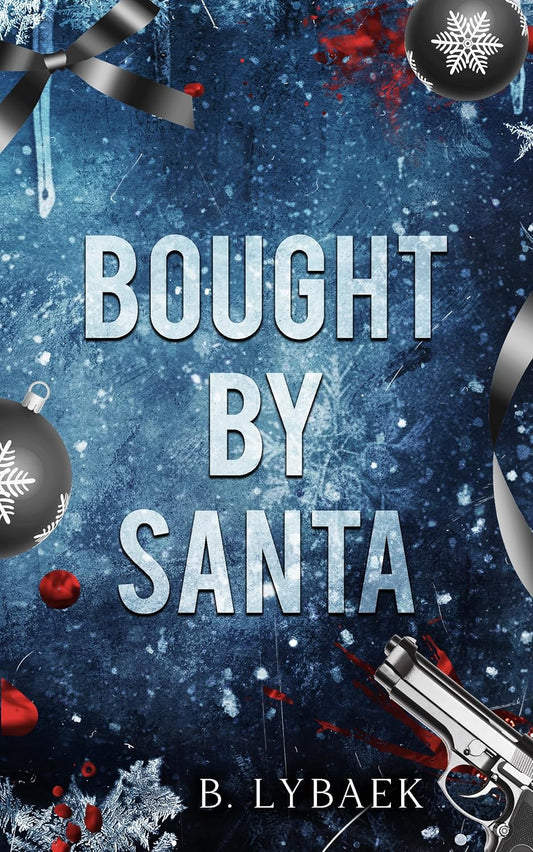 Bought by Santa - B. Lybaek (Kopi)