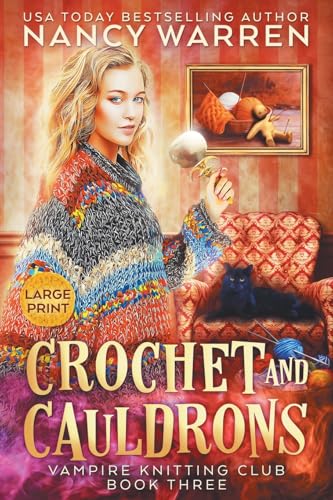 Crochet and Cauldrons - Nancy Warren