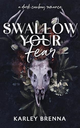 Swallow Your Fear - Karley Brenna