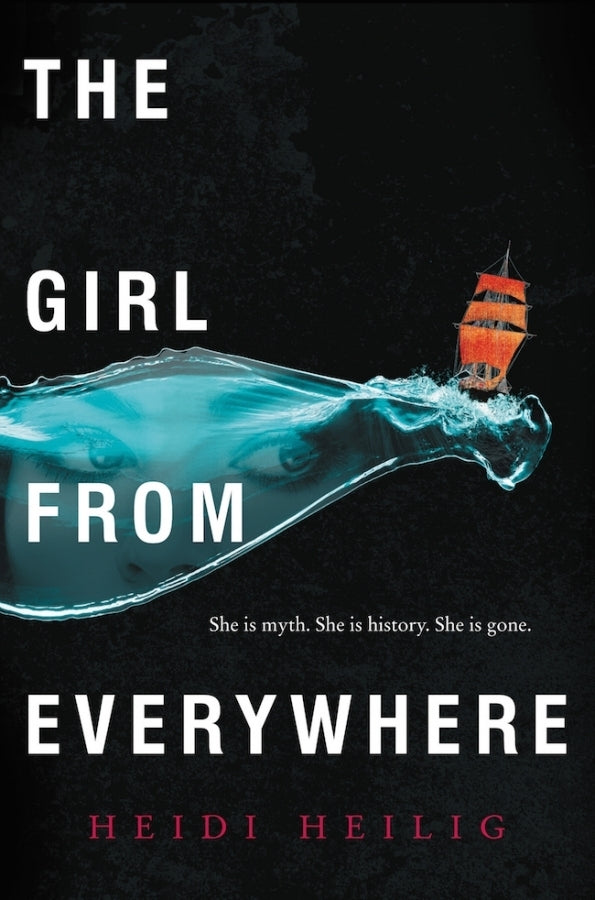 The Girl from Everywhere - Heidi Heilig (Pre-Loved)