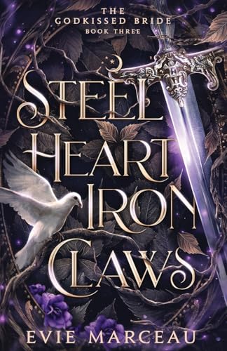 Steel Heart Iron Claws - Evie Marceau