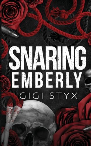 Snaring Emberly - Gigi Styx