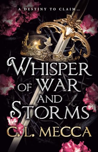 Whisper of War and Storms - C.L. Mecca