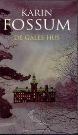 De Gales Hus - Karin Fossum (Pre-Loved)