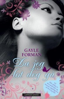 Da jeg lot deg gå - Gayle Forman (Pre-Loved)