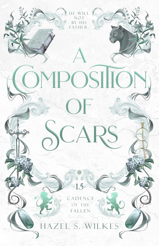 A Composition of Scars - Hazel S. Wilkes
