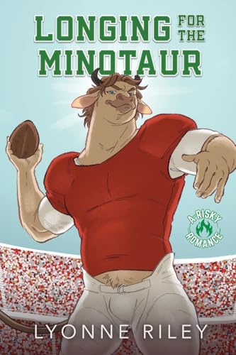 Longing for the Minotaur: A Risky Romance - Lyonne Riley