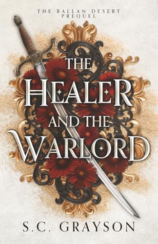 The Healer and the Warlord - S.C. Grayson