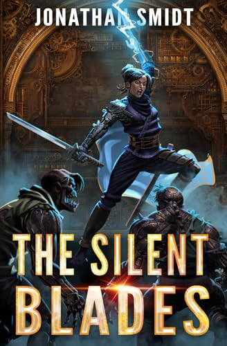 The Silent Blades - Jonathan Smidt