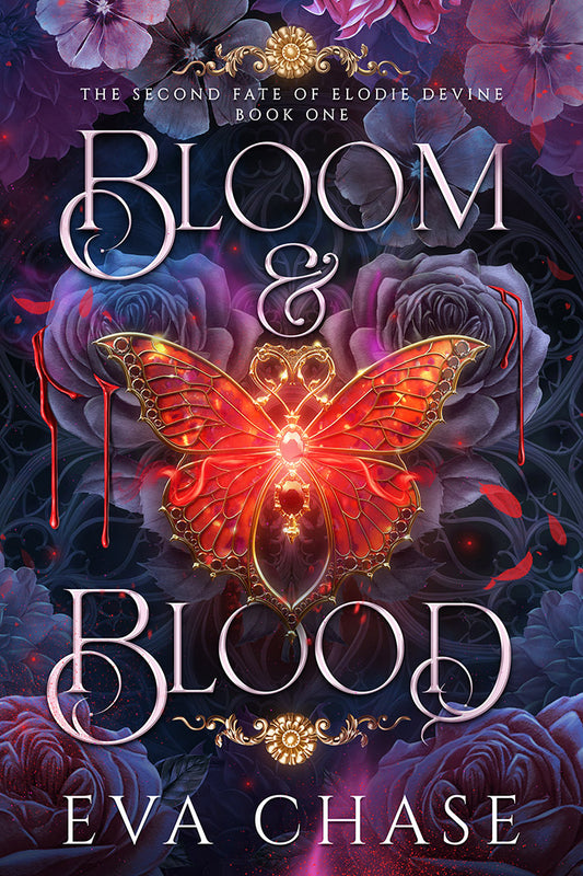 Bloom & Blood - Eva Chase