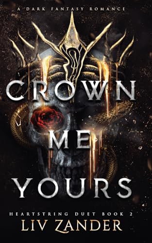 Crown Me Yours - Liv Zande