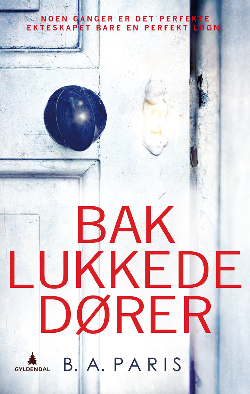Bak lukkede dører - B.A. Paris (Pre-Loved)