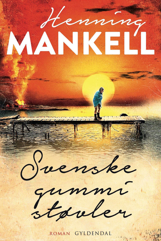 Svenske Gummistøvler - Henning Mankell (Pre-Loved)
