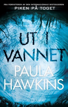 Ut i vannet - Paula Hawkins (Pre-Loved)