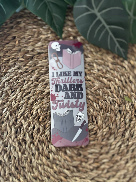 I Like My Thrillers Dark and Twisty Bokmerke