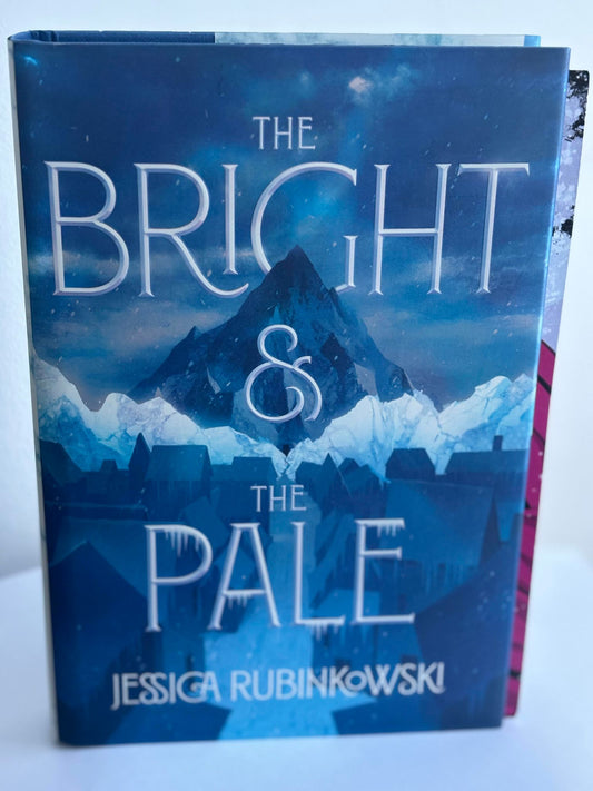 The Bright & the Pale - Jessica Rubinkowski - FairyLoot Edition (Pre-Loved)