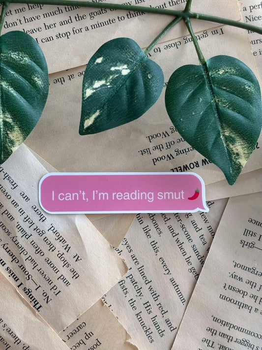 I can't, I'm reading smut Sticker