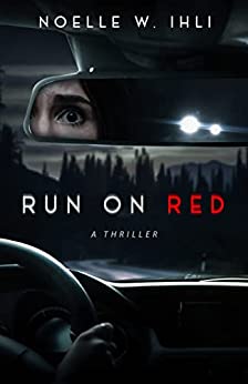 Run on Red - Noelle W. Ihli (Pre-Loved)