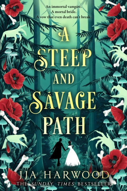 A Steep and Savage Path - J.J.A. Harwood