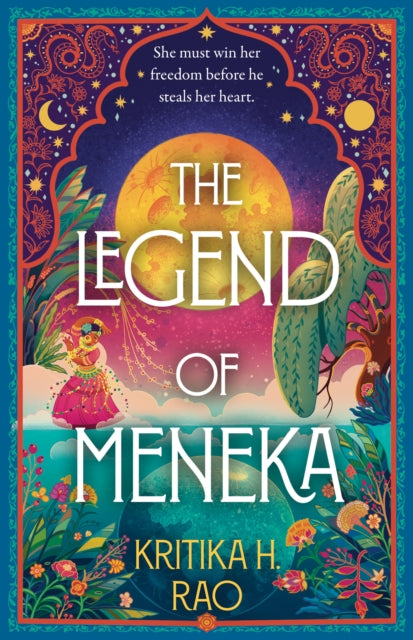 The Legend of Meneka - Kritika H. Rao