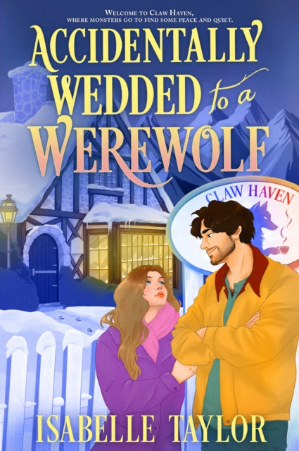 Accidentally Wedded to a Werewolf  - Isabelle Taylor (Forhåndsbestilling)