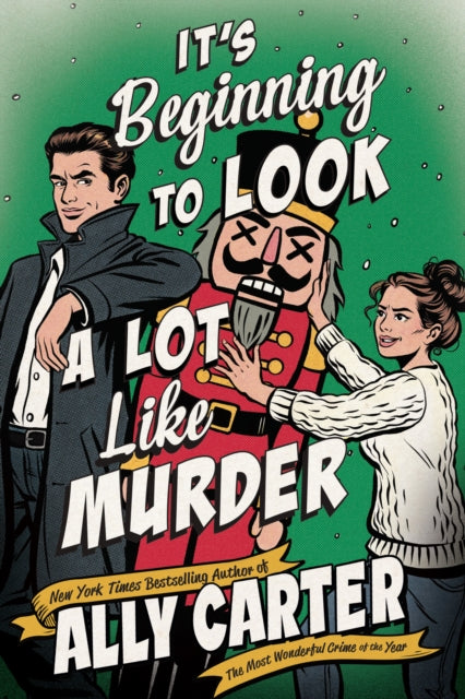 It’s Beginning to Look a Lot Like Murder - Ally Carter (Forhåndsbestilling)