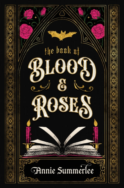 The Book of Blood and Roses - Annie Summerlee