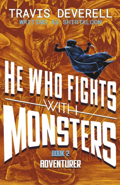 He Who Fights With Monsters: Adventurer - Travis Deverell (Forhåndsbestilling)