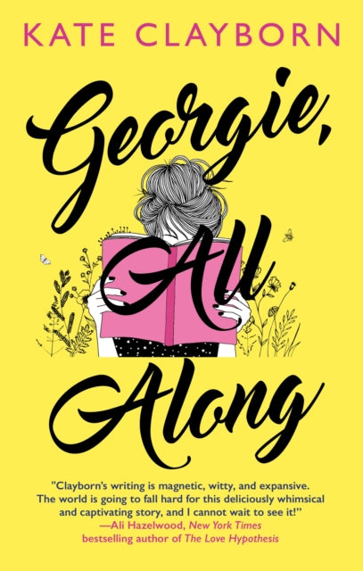 Georgie, All Along - Kate Clayborn  (Pre-Loved)