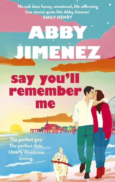 Say You'll Remember Me - Abby Jimenez (Pre-Loved)