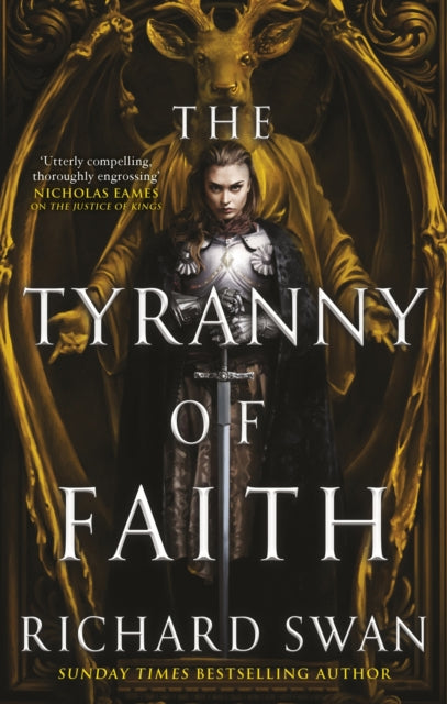 The Tyranny of Faith -  Richard Swan