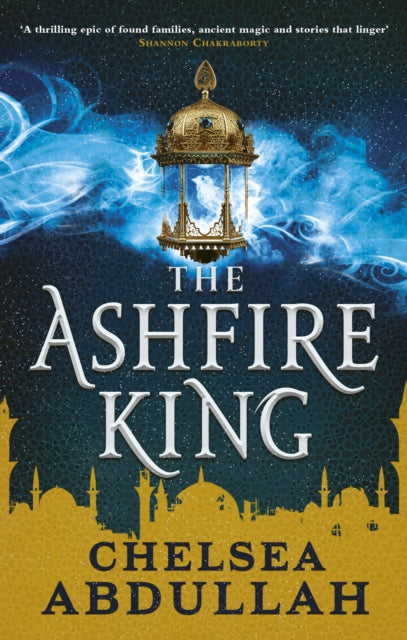 The Ashfire King - Chelsea Abdullah