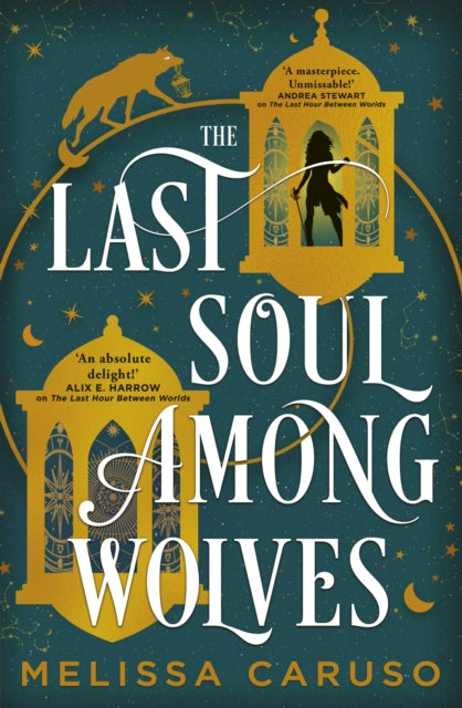 The Last Soul Among Wolves - Melissa Caruso