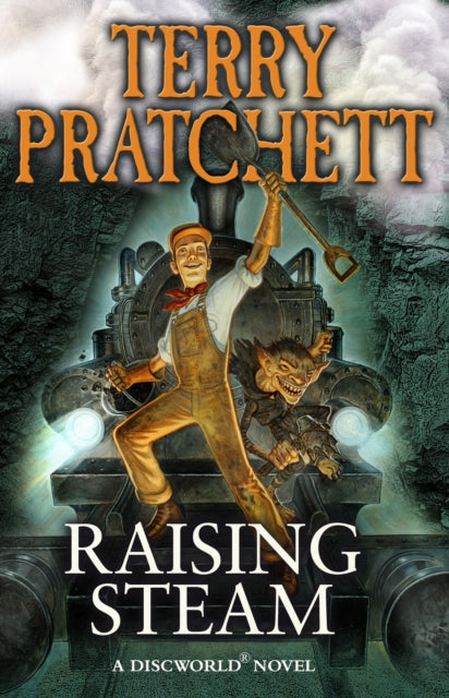 Raising Steam - Terry Pratchett