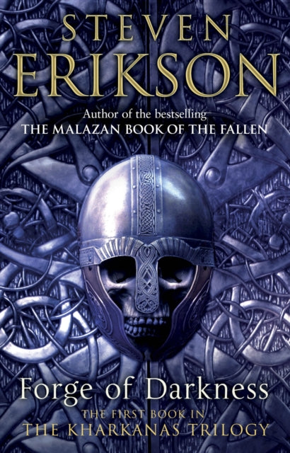 Forge of Darkness - Steven Erikson