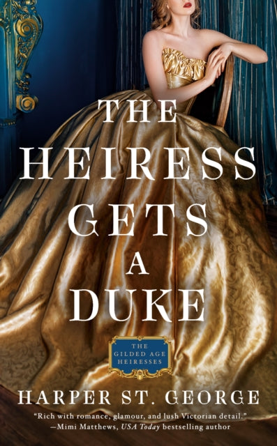 The Heiress Gets A Duke - Harper St. George